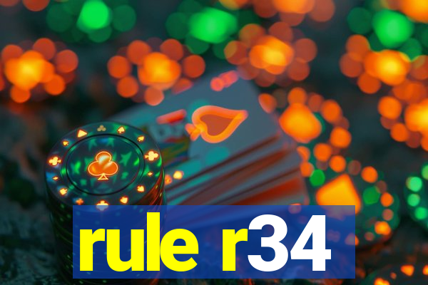 rule r34